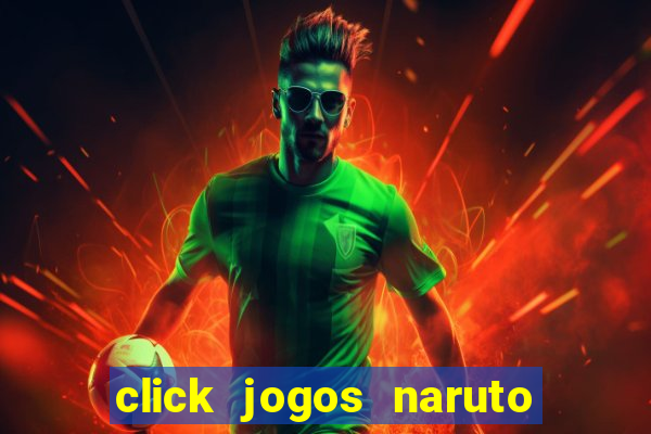 click jogos naruto vs bleach 2.6