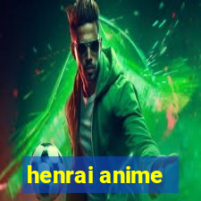 henrai anime