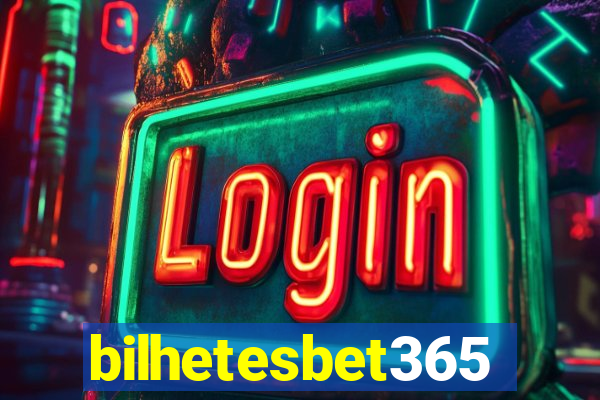 bilhetesbet365