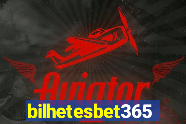 bilhetesbet365