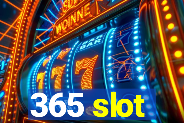 365 slot