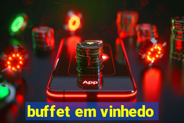 buffet em vinhedo