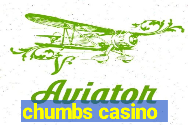 chumbs casino