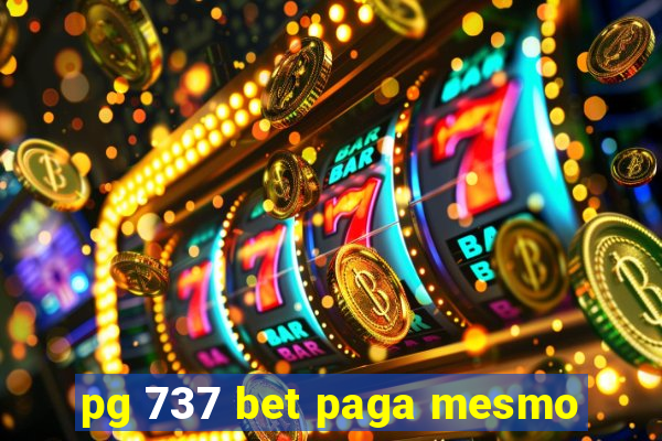 pg 737 bet paga mesmo