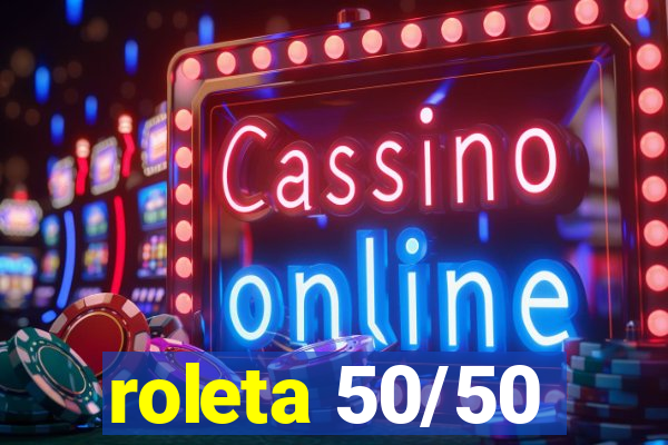 roleta 50/50