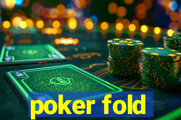 poker fold