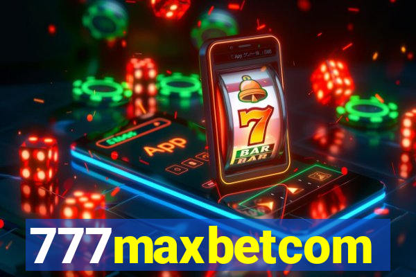 777maxbetcom