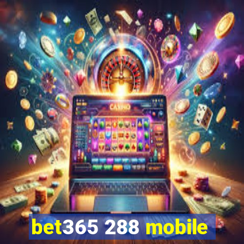 bet365 288 mobile