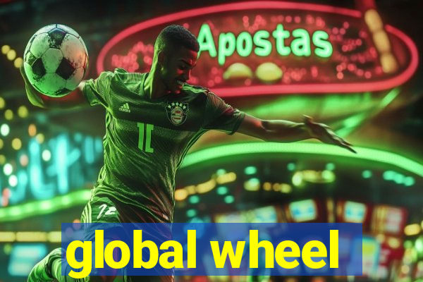 global wheel