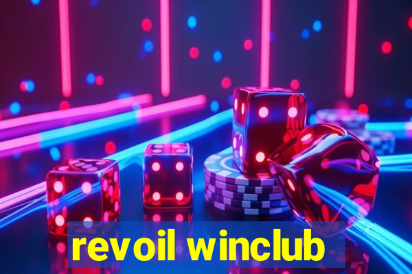 revoil winclub