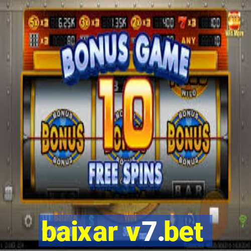 baixar v7.bet