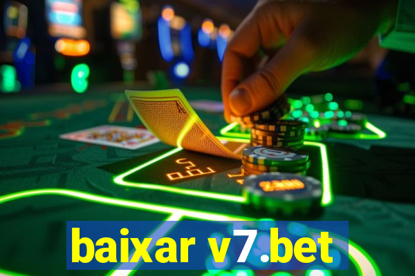 baixar v7.bet