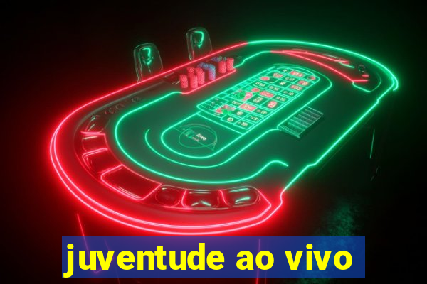 juventude ao vivo