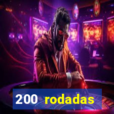 200 rodadas gr谩tis betano