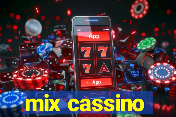 mix cassino