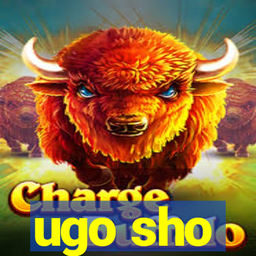 ugo sho