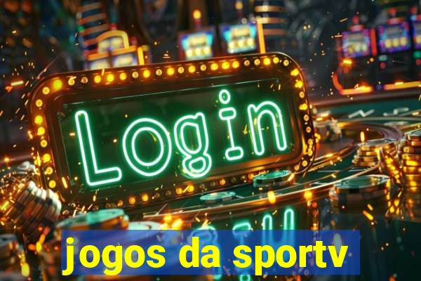 jogos da sportv