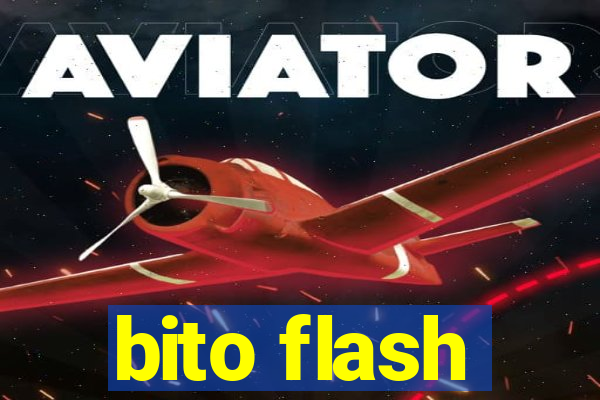 bito flash