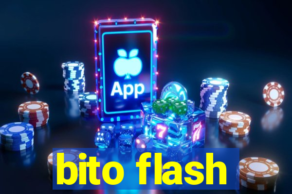 bito flash