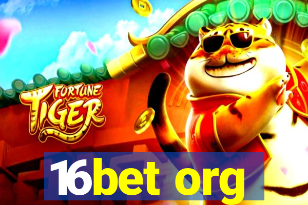 16bet org