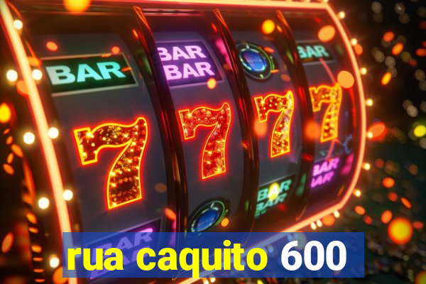 rua caquito 600