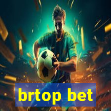 brtop bet