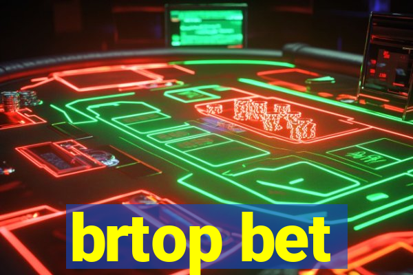 brtop bet