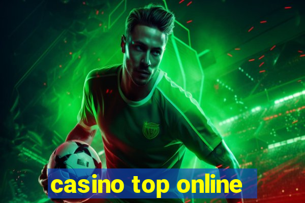 casino top online