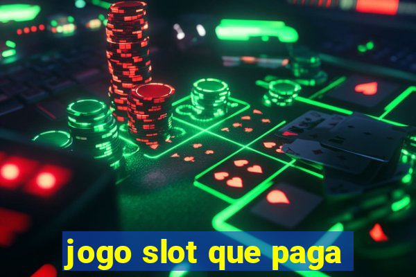 jogo slot que paga