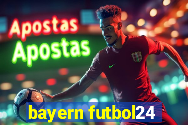 bayern futbol24