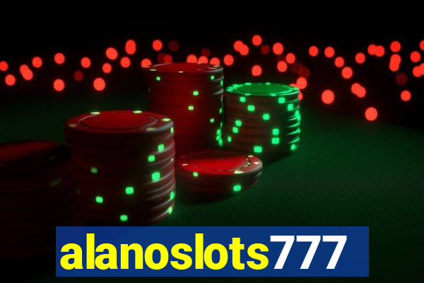 alanoslots777