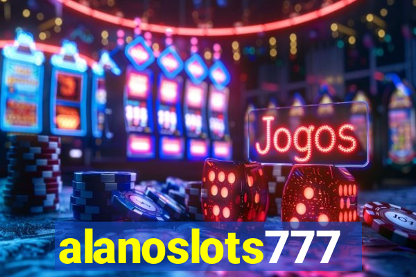 alanoslots777