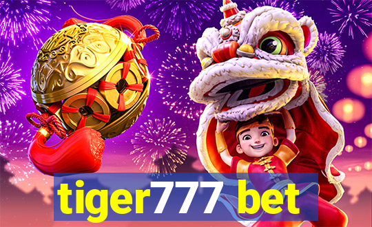 tiger777 bet