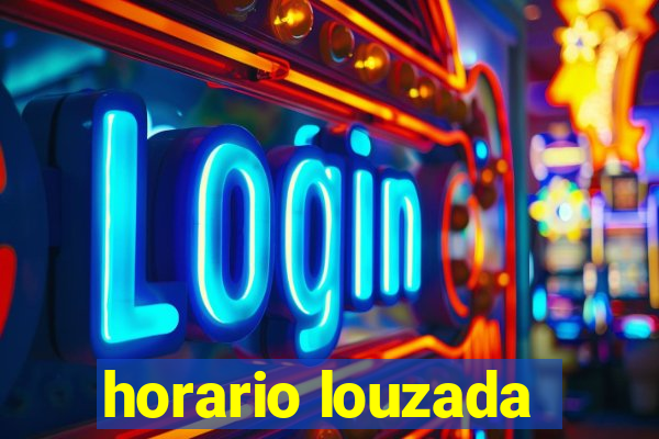 horario louzada