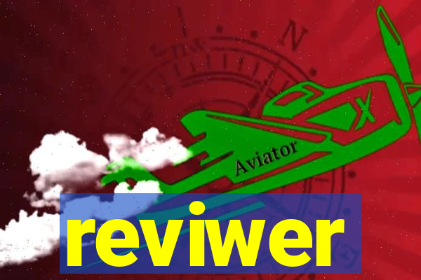 reviwer