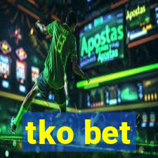 tko bet