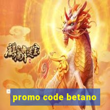 promo code betano