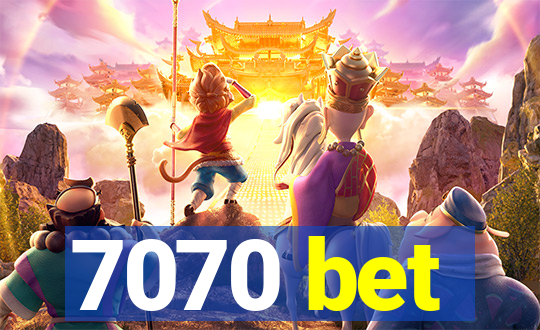 7070 bet