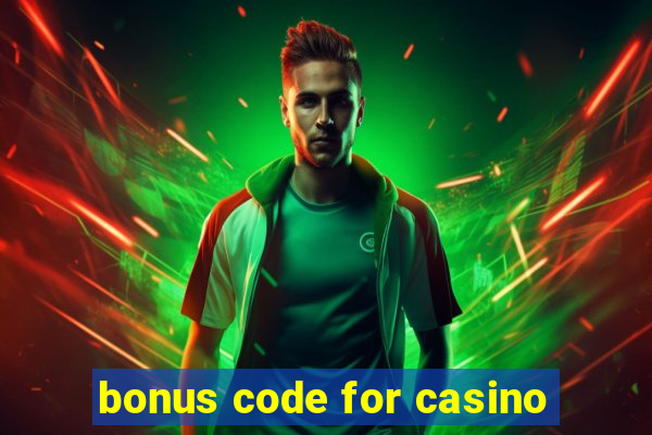 bonus code for casino