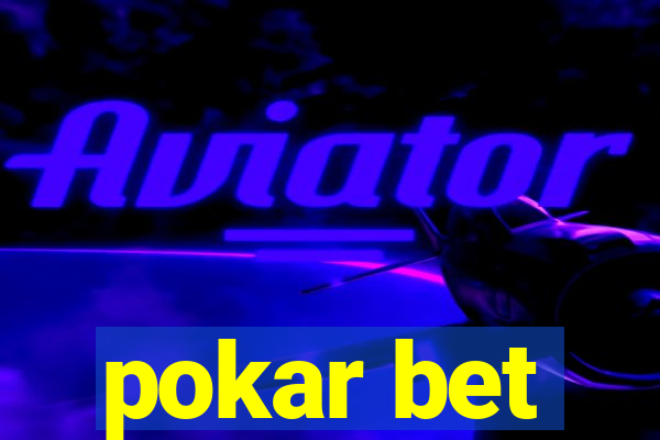 pokar bet