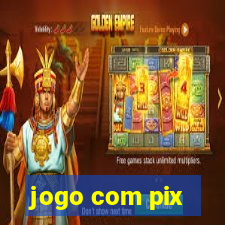 jogo com pix