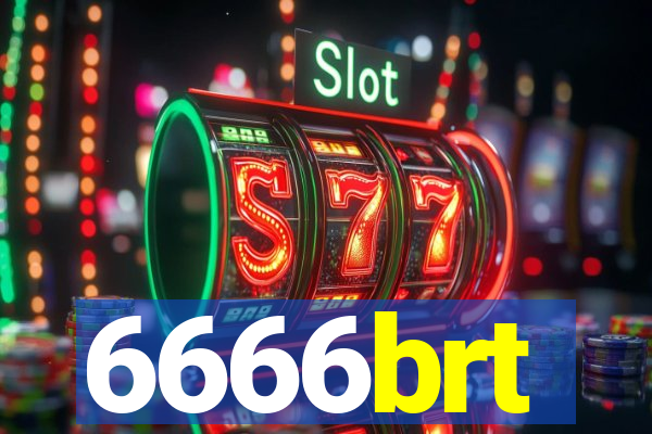 6666brt