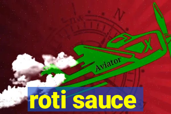 roti sauce