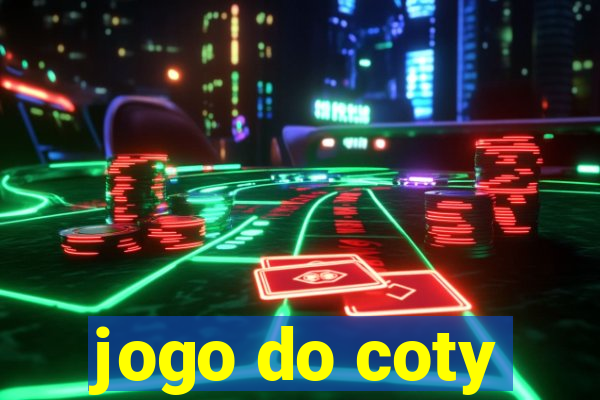 jogo do coty