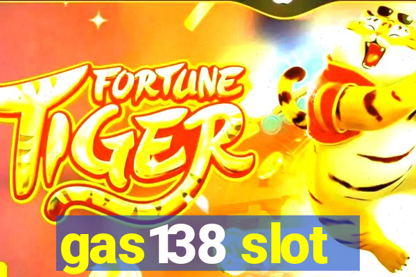 gas138 slot