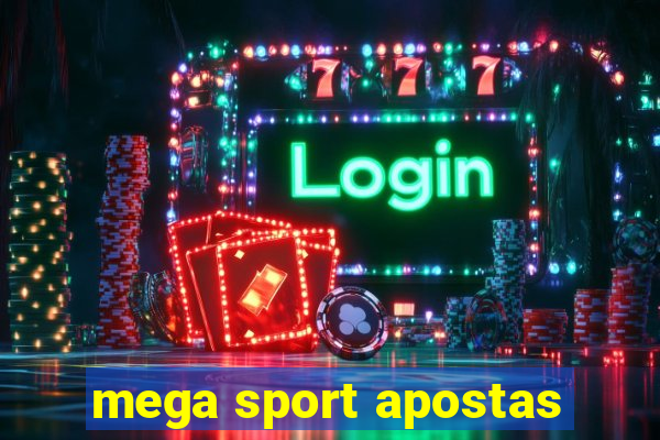 mega sport apostas