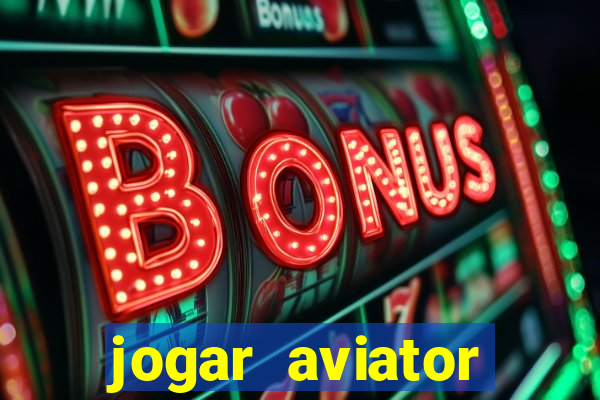 jogar aviator online grátis 1win