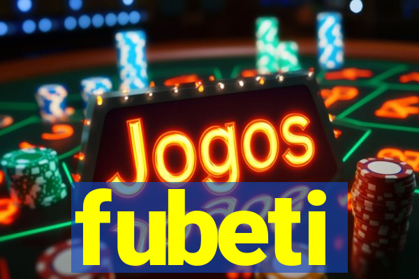 fubeti