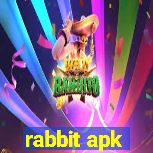 rabbit apk