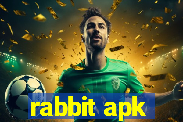 rabbit apk